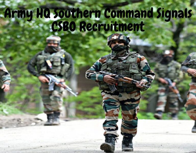 Army HQ Southern Command Signals CSBO Recruitment 53 Group 'C' in Southern Command