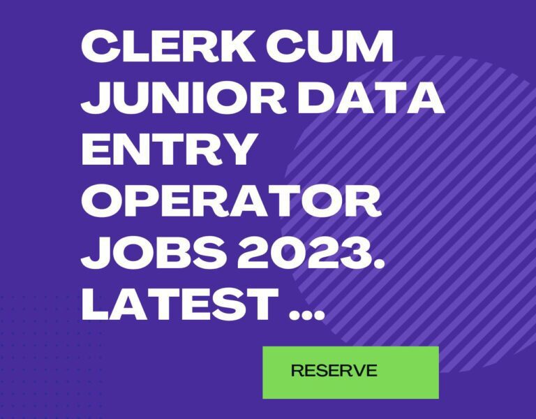 Clerk cum Junior Data Entry Operator Jobs 2023. Latest ...