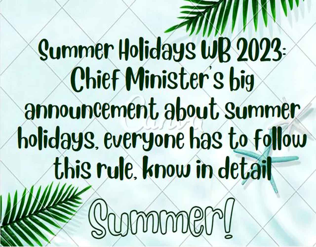 Summer Holidays WB 2023