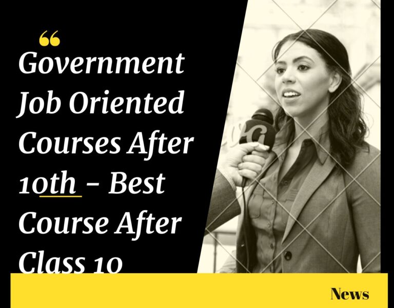Government Job Oriented Courses After 10th - Best Course After Class 10